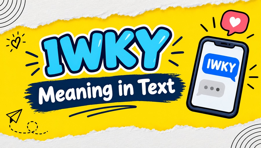 IWKY Meaning in Text