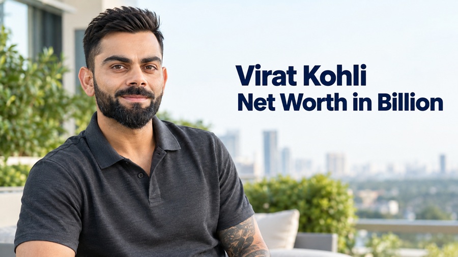 Virat Kohli Net Worth in Billion